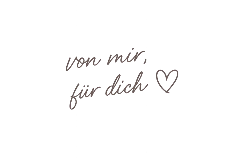 von mir für dich